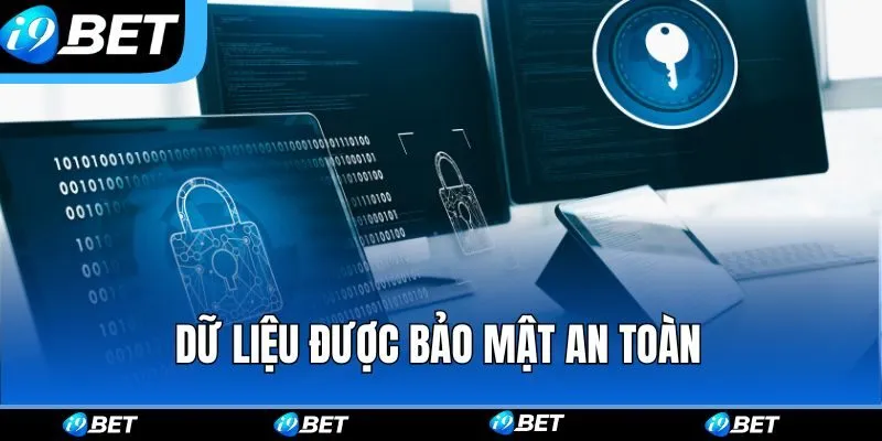 Dữ liệu được bảo mật an toàn